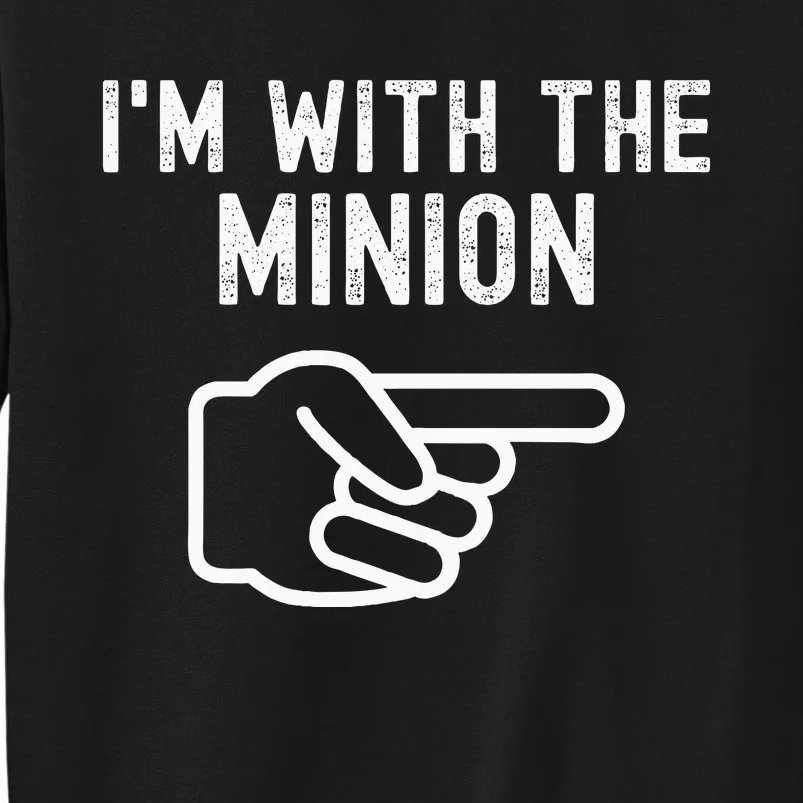 IM With The Minion Funny Couples Matching Halloween Costume Sweatshirt