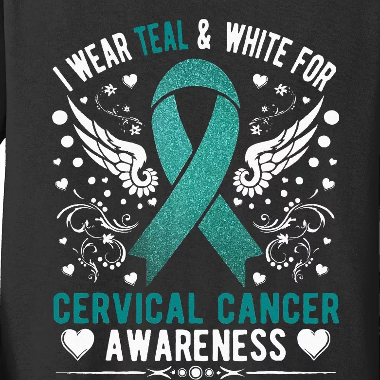 I Wear Teal & White For Cervical Cancer Awareness Kids Long Sleeve Shirt