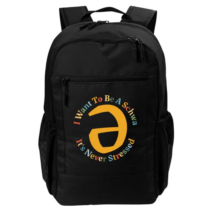 I Want To Be A Schwa Its Never Stressed Speech Therapy Daily Commute Backpack