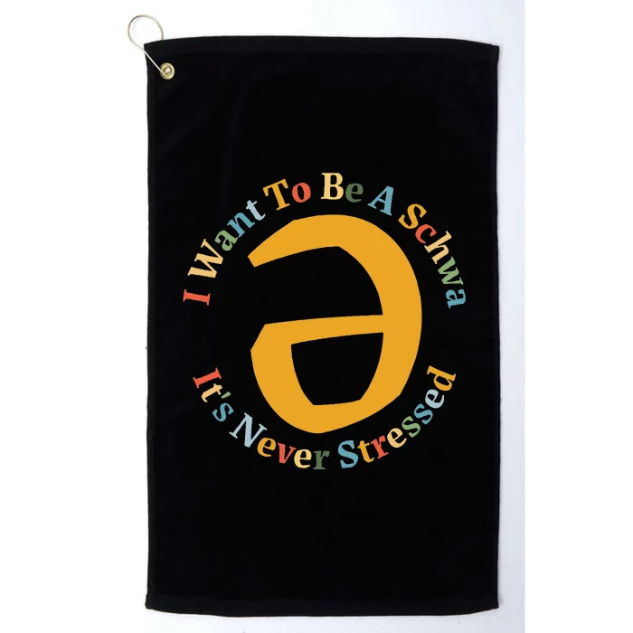 I Want To Be A Schwa Its Never Stressed Speech Therapy Platinum Collection Golf Towel