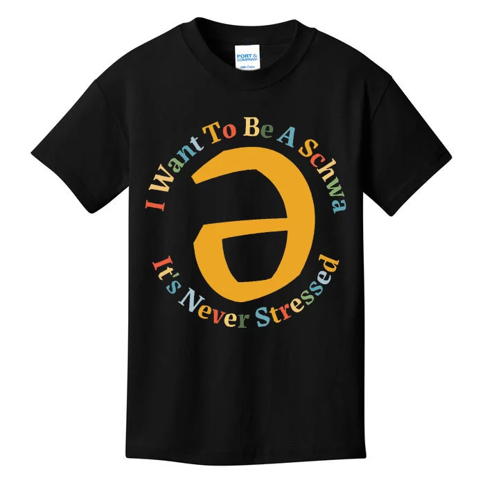 I Want To Be A Schwa Its Never Stressed Speech Therapy Kids T-Shirt