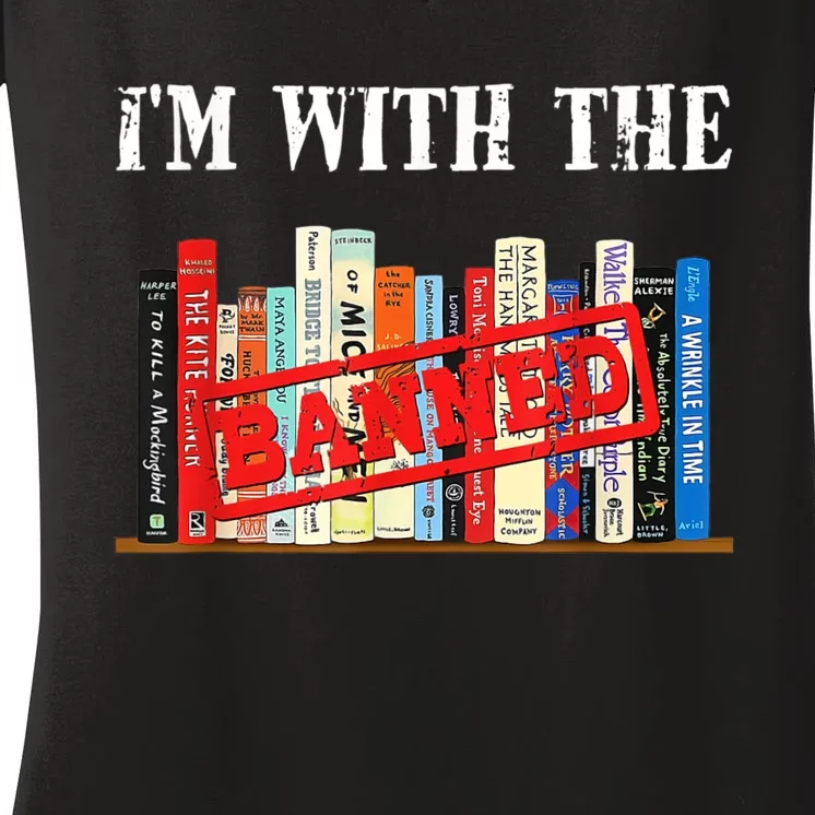 Im With The Banned Funny Book Readers I Read Banned Books Women's V-Neck T-Shirt