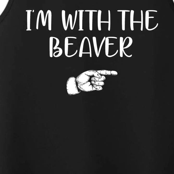 I'm With The BEAVER Performance Tank