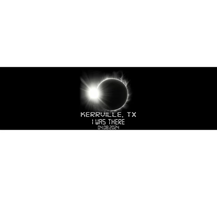 I Was There Total Solar Eclipse Kerrville Texas Bumper Sticker