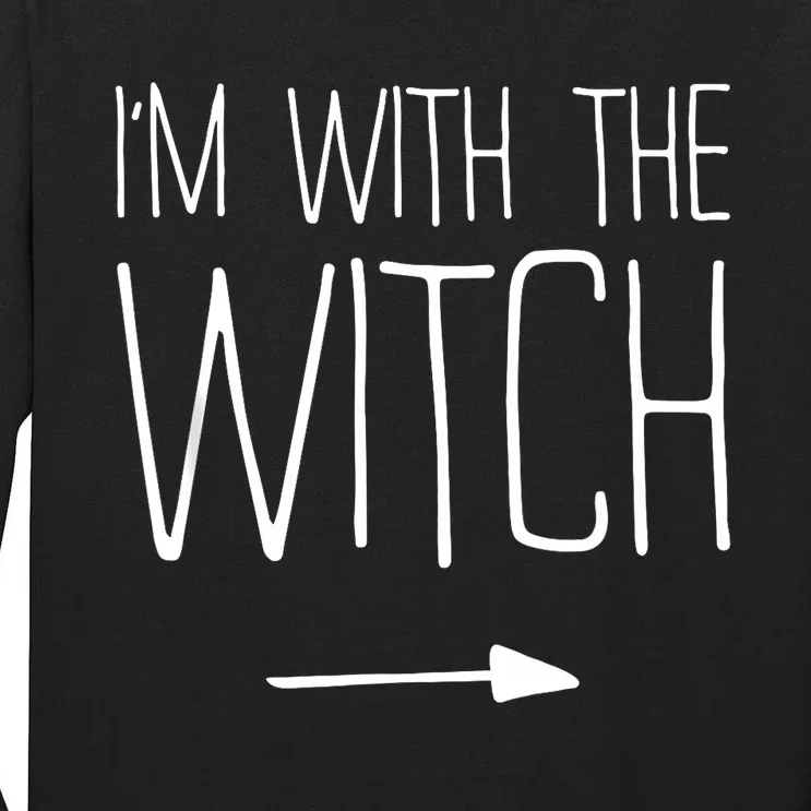 Im With The Witch Adult Women Costume Tall Long Sleeve T-Shirt