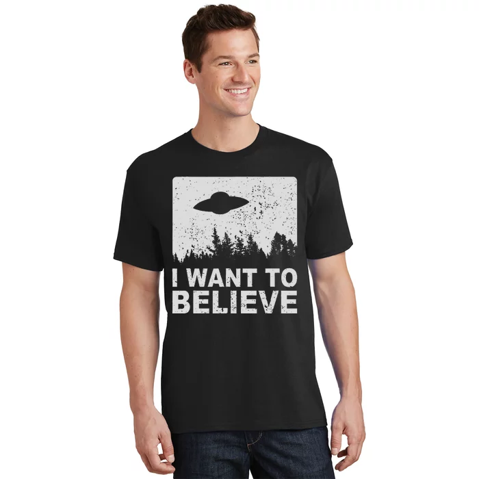 I Want To Believe I Aliens Ufo Area 51 Roswell T-Shirt