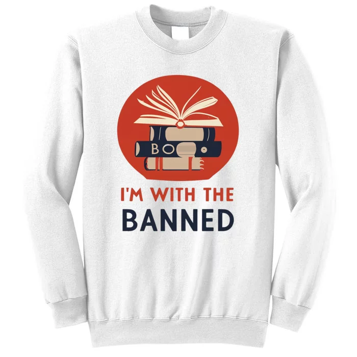 Im With The Banned Banned Books Reading Books Sweatshirt