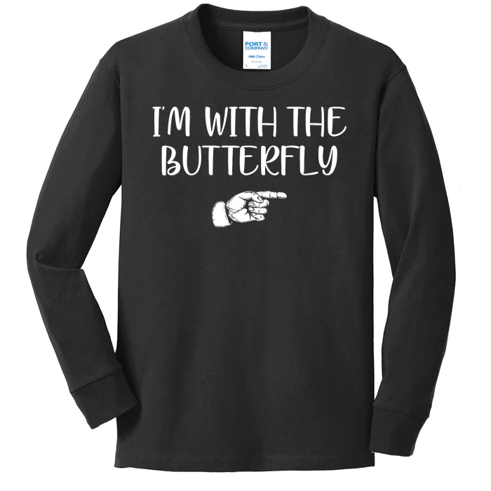 I'm With The Butterfly Kids Long Sleeve Shirt