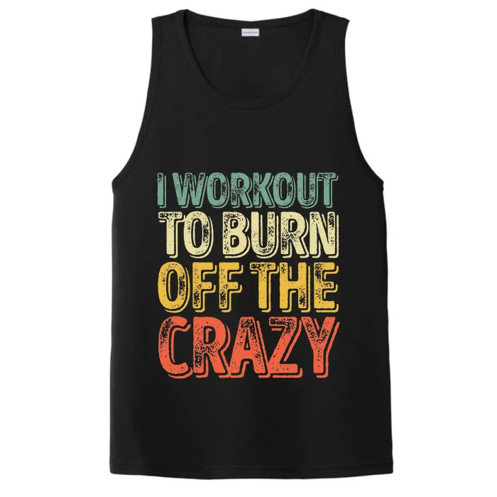 I Workout To Burn Off The Crazy Funny Personal Trainer Performance Tank