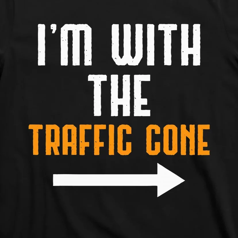 IM With The Traffic Cone Costume Funny Halloween Couple T-Shirt