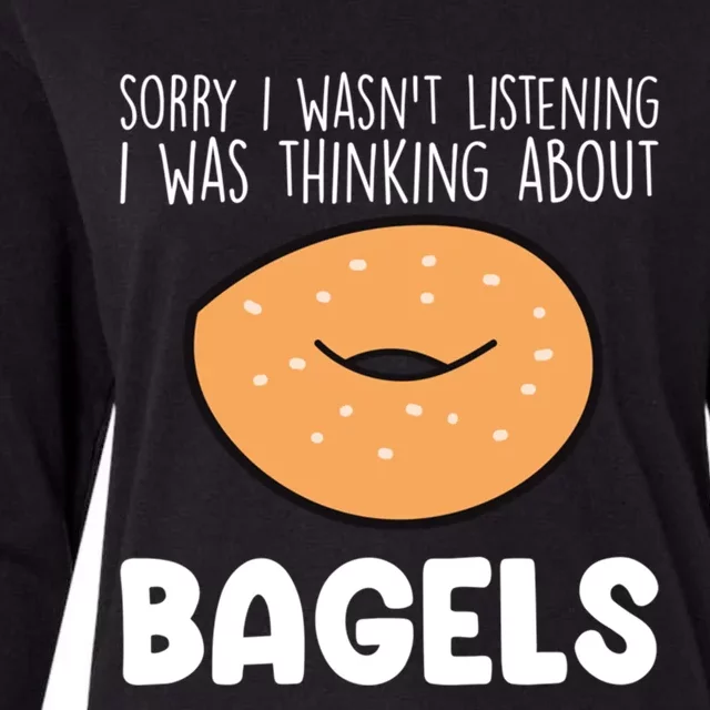 I Was Thinking About Bagels Funny Bagel Lover Baking Gift Womens Cotton Relaxed Long Sleeve T-Shirt