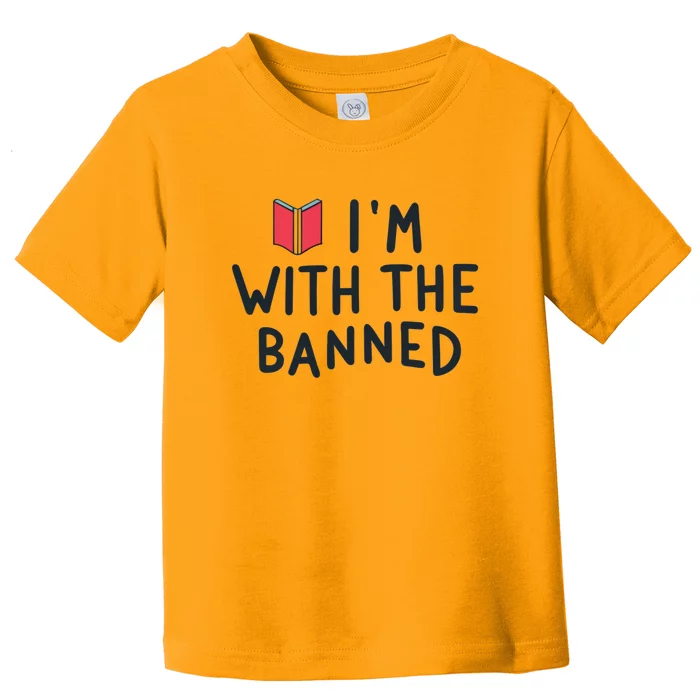 Im With The Banned Banned Books Reading Books Toddler T-Shirt