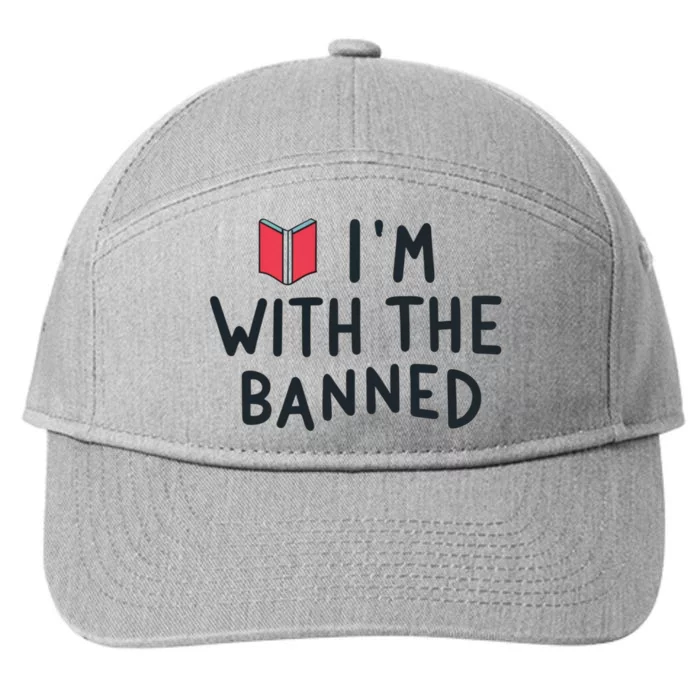 Im With The Banned Banned Books Reading Books 7-Panel Snapback Hat