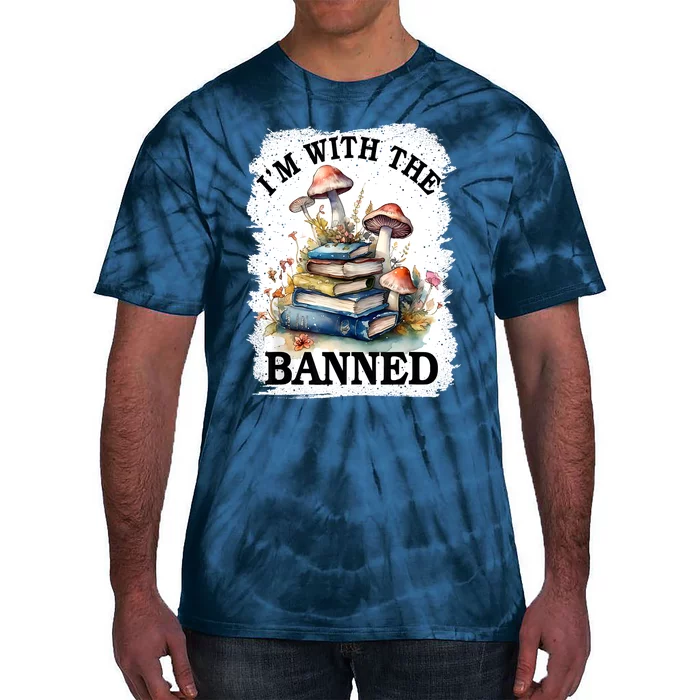 Im With The Banned Books Vintage Bleached Book Lover Magic Tie-Dye T-Shirt