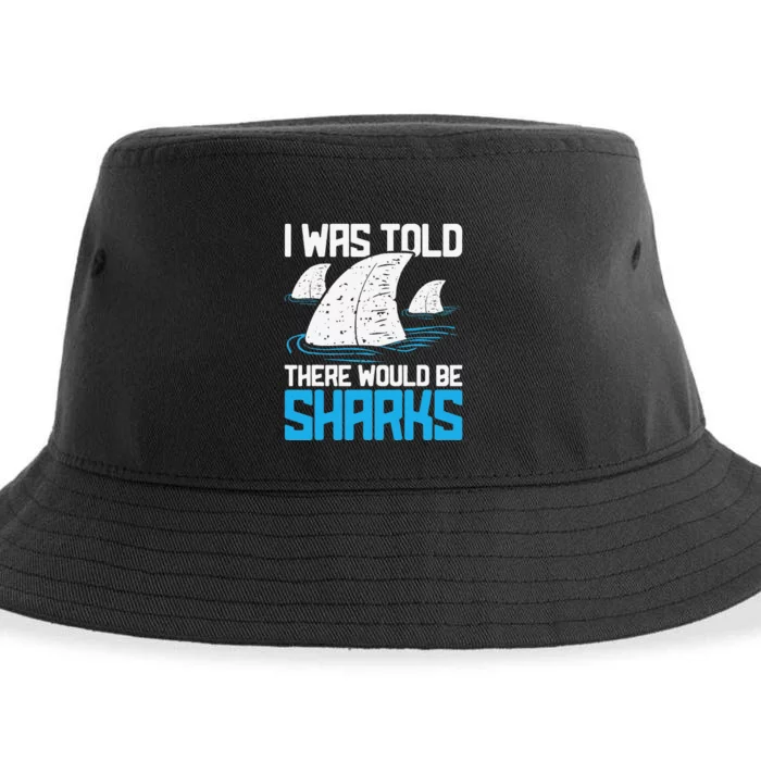 I Was Told There Would Be Sharks Biologist Shark Lovers Sustainable Bucket Hat