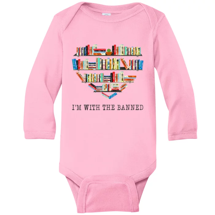 Im With The Banned Books Read Banned Books Lover Baby Long Sleeve Bodysuit