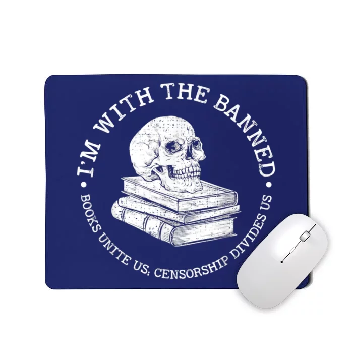 I'm With The Banned Books Funny Book Lover Librarian Reading Mousepad