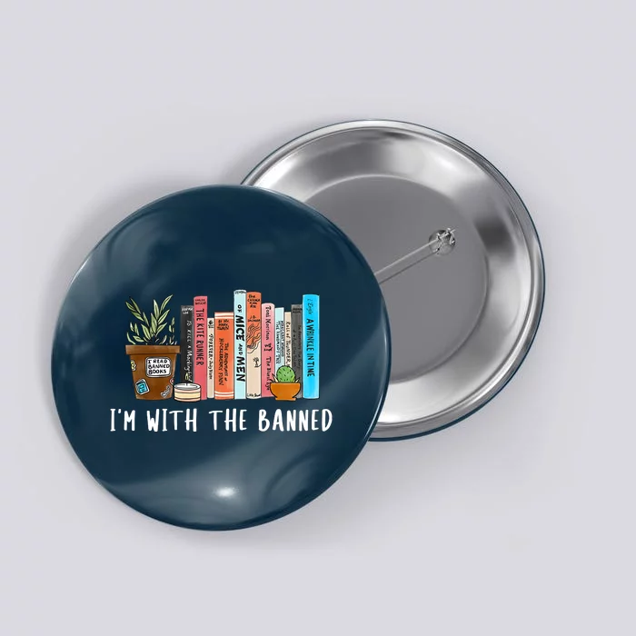 I'm With The Banned Books I Read Banned Books Lovers Sweatshirt Button