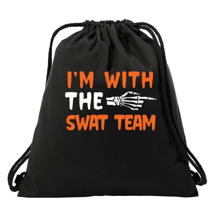 Im With The Swat Team Last Minute Halloween Costume Drawstring Bag