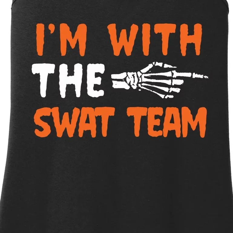 Im With The Swat Team Last Minute Halloween Costume Ladies Essential Tank