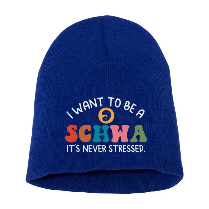 I Want To Be A Schwa Its Never Stressed Science Of Reading Short Acrylic Beanie