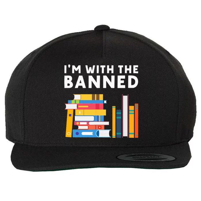 I'm With The Banned Books I Read Banned Books Lovers Wool Snapback Cap