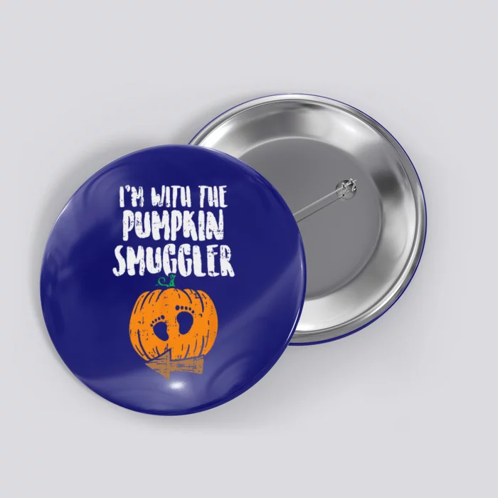 Im With The Pumpkin Smuggler Halloween Pregnancy Couple Dad Button