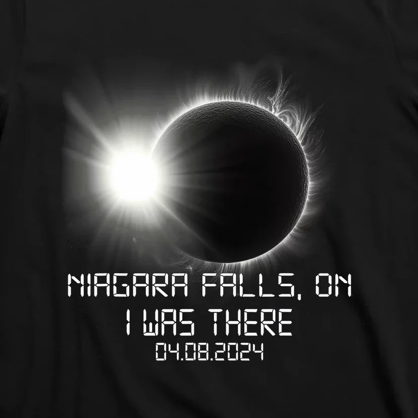 I Was There Total Solar Eclipse Niagara Falls On Canada T-Shirt