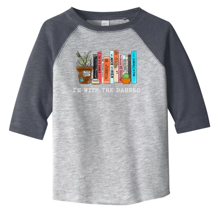 I'm With The Banned Books I Read Banned Books Lovers Toddler Fine Jersey T-Shirt