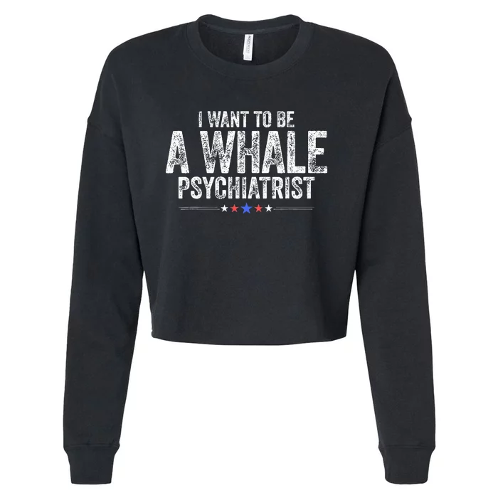 I Want To Be A Whale Psychiatrist Cropped Pullover Crew