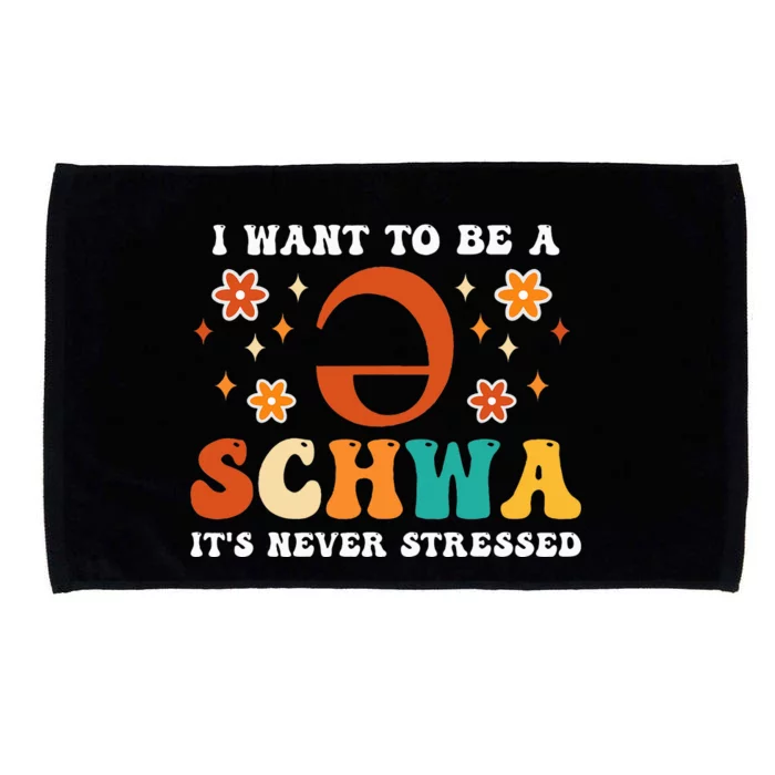 I Want To Be A Schwa It's Never Stressed Science Of Reading Microfiber Hand Towel