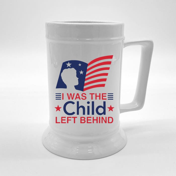 I Was The Child Left Behind Front & Back Beer Stein