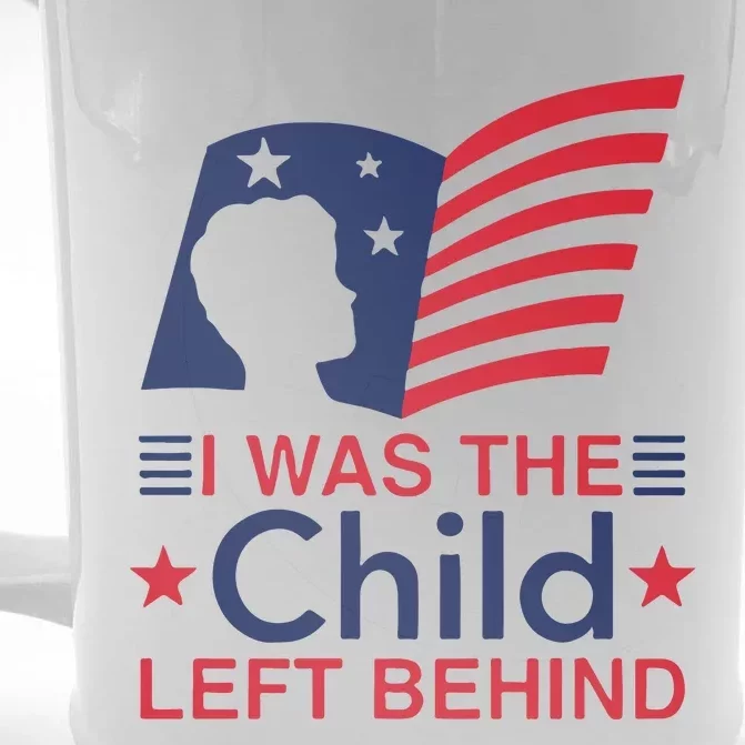 I Was The Child Left Behind Front & Back Beer Stein