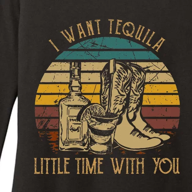 I Want Tequila Little Time With You Cowboy Boots Rodeo Howdy Womens CVC Long Sleeve Shirt