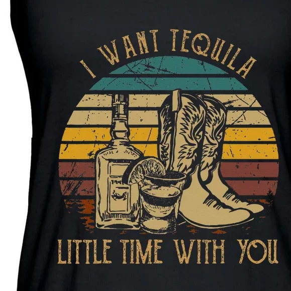 I Want Tequila Little Time With You Cowboy Boots Rodeo Howdy Ladies Essential Flowy Tank