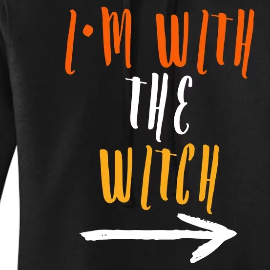 Im With The Witch Funny Halloween Men Halloween Spooky Season His Witch Women's Pullover Hoodie