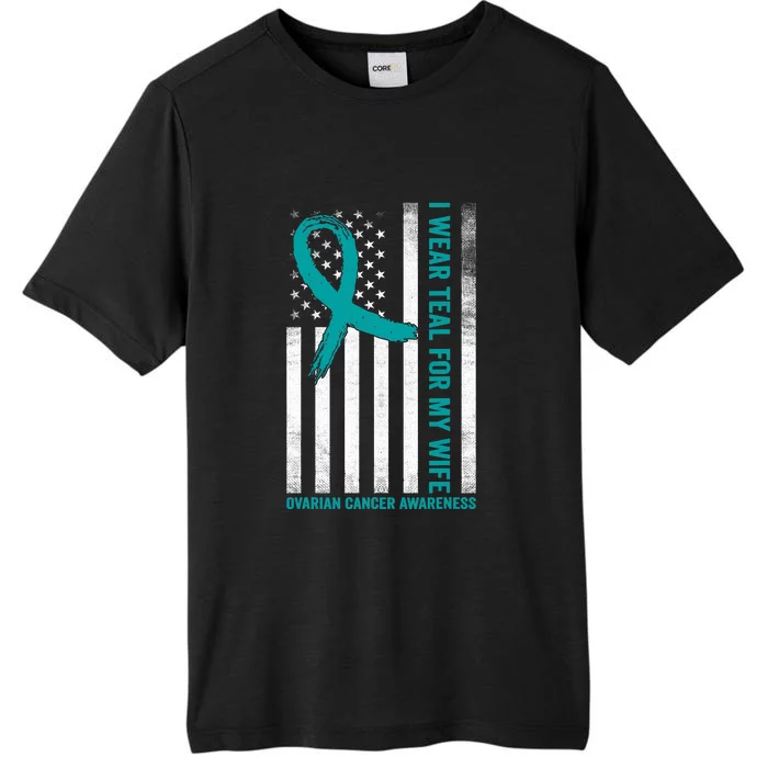 I Wear Teal For My Wife Ovarian Cancer Awareness ChromaSoft Performance T-Shirt