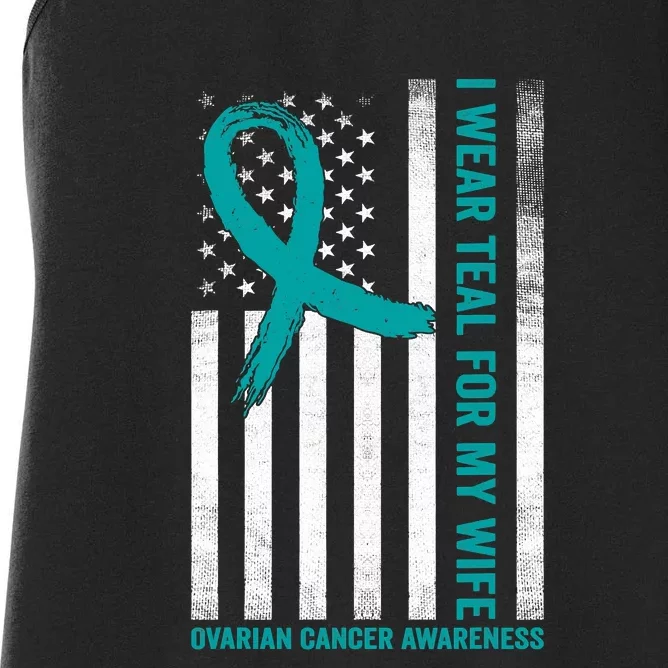 I Wear Teal For My Wife Ovarian Cancer Awareness Women's Racerback Tank