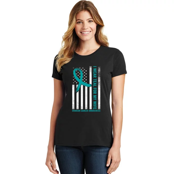 I Wear Teal For My Wife Ovarian Cancer Awareness Women's T-Shirt