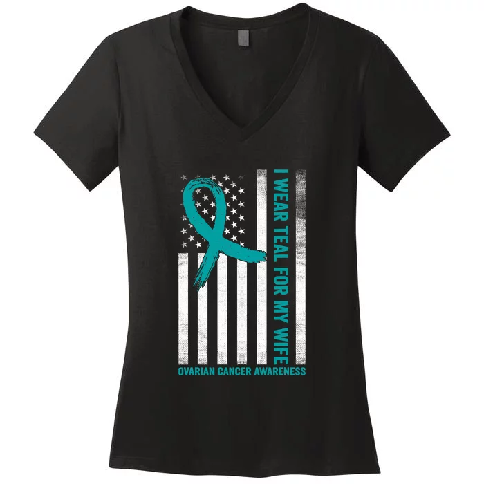 I Wear Teal For My Wife Ovarian Cancer Awareness Women's V-Neck T-Shirt