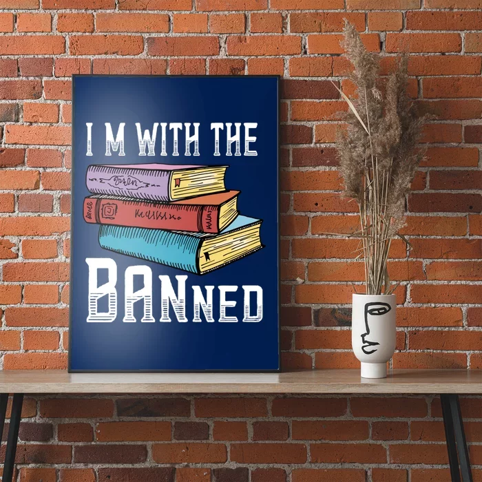 I'm With The Banned Funny Book Readers I Read Banned Books Poster