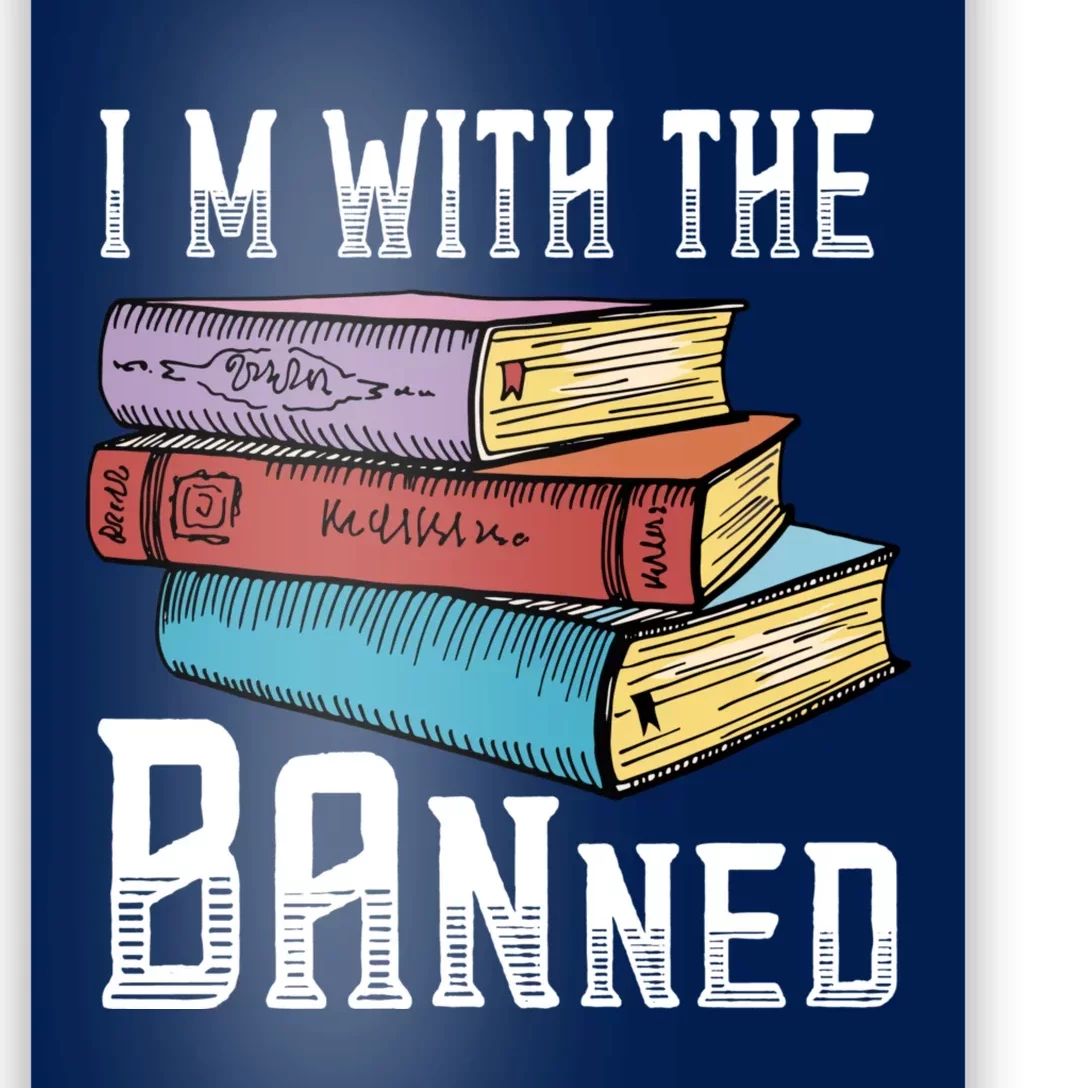 I'm With The Banned Funny Book Readers I Read Banned Books Poster