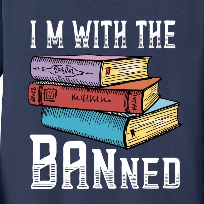 I'm With The Banned Funny Book Readers I Read Banned Books Kids Long Sleeve Shirt