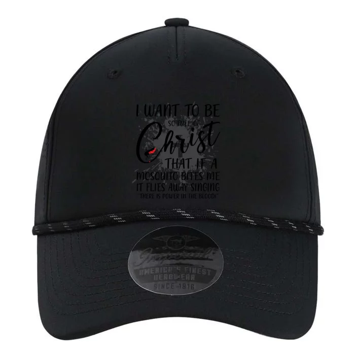 I Want To Be So Full Of Christ Mosquito Bite Funny Christian Quote Performance The Dyno Cap