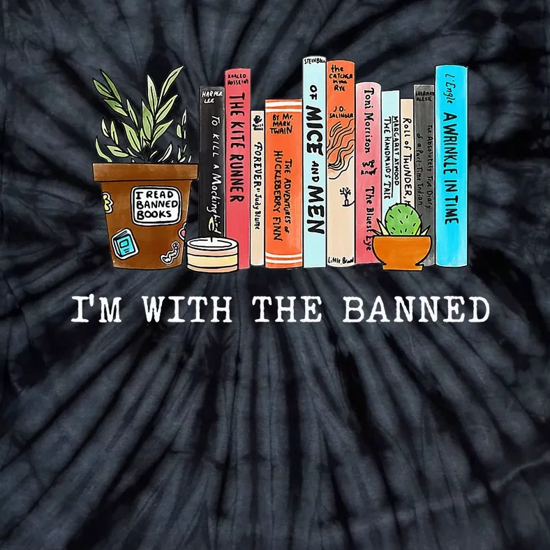 I'm With The Banned Books I Read Banned Books Lovers Tie-Dye T-Shirt