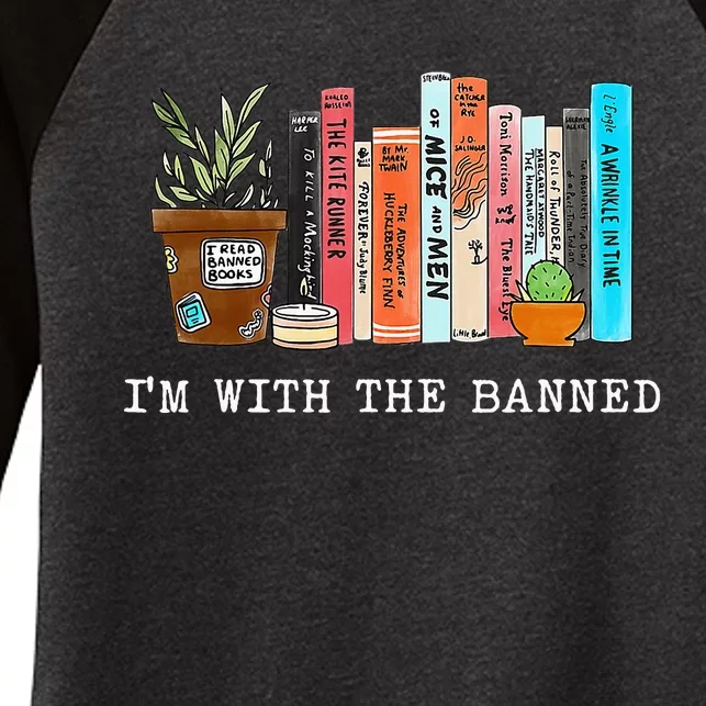 I'm With The Banned Books I Read Banned Books Lovers Women's Tri-Blend 3/4-Sleeve Raglan Shirt