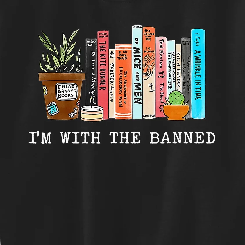 I'm With The Banned Books I Read Banned Books Lovers Kids Sweatshirt