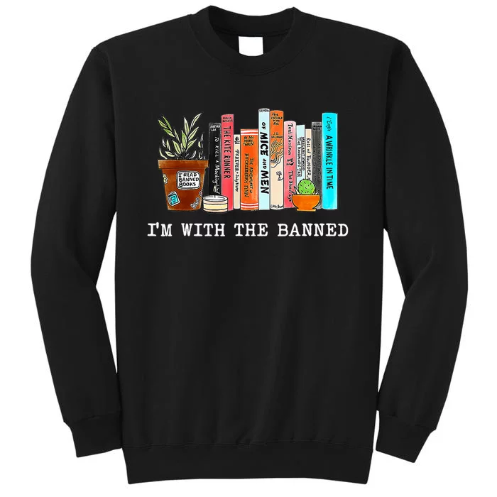 I'm With The Banned Books I Read Banned Books Lovers Tall Sweatshirt