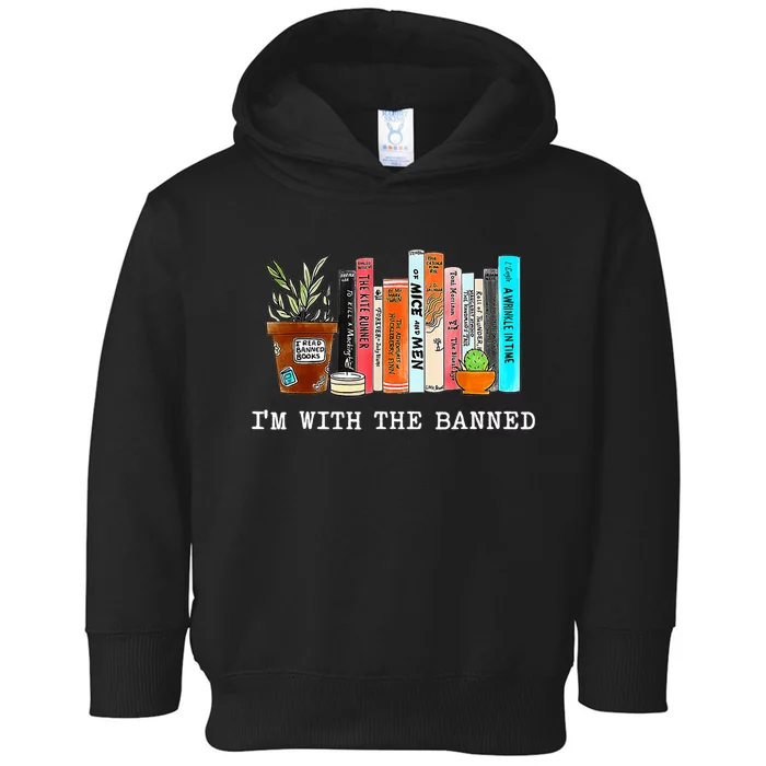 I'm With The Banned Books I Read Banned Books Lovers Toddler Hoodie