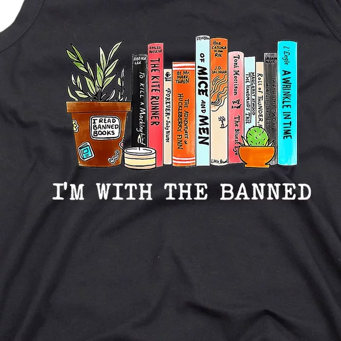 I'm With The Banned Books I Read Banned Books Lovers Tank Top